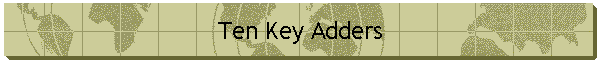 Ten Key Adders