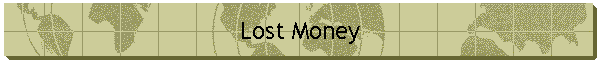 Lost Money