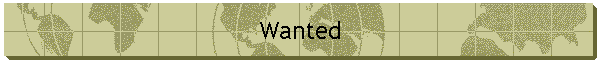 Wanted